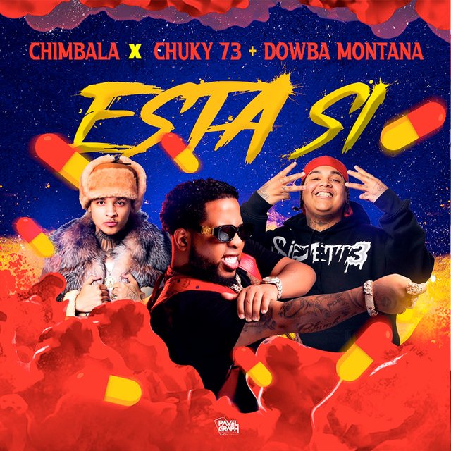 Chimbala, Dowba Montana Ft. Chucky73 Esta Si